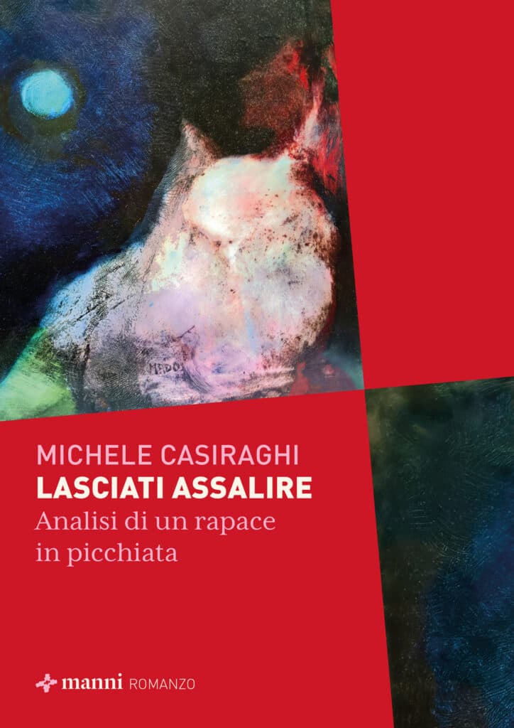 Copertina di Lasciati assalire – Romanzo